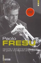 Paolo Fresu Paolo Fresu racconta il jazz. Con DVD immagine non disponibile