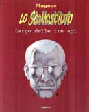 Magnus Lo sconosciuto 2. Largo delle tre api immagine non disponibile