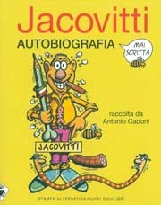 raccolta da Antonio Cadoni Jacovitti autobiografia mai scritta immagine non disponibile