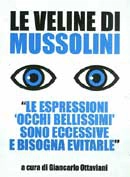 a cura di Giancarlo Ottaviani Le veline di Mussolini immagine non disponibile