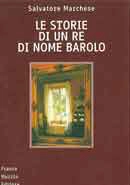 Salvatore Marchese Le storie di un re di nome Barolo immagine non disponibile