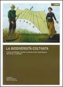 A cura di Fabiano Miceli e Enos Costantini La biodiversità coltivata immagine non disponibile