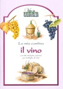 A.A.V.V. La mia cantina - il vino immagine non disponibile