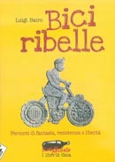 Luigi Bairo - Bici ribelle