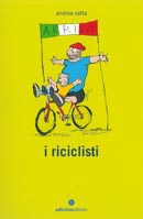 Andrea Satta I riciclisti immagine non disponibile