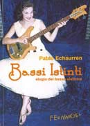 Pablo Echaurren - Bassi istinti