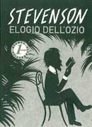 Robert Louis Stevenson Elogio dell'ozio immagine non disponibile