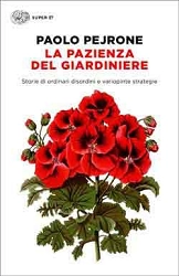 Paolo Pejrone La pazienza del giardiniere immagine non disponibile