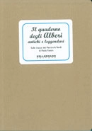 Paola Fantin Il quaderno degli Alberi antichi e leggendari immagine non disponibile