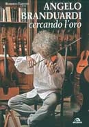 Roberto Tardito - Angelo Branduardi cercando l'oro