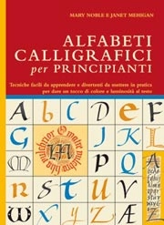 Mary Noble, Janet Mehigan Alfabeti calligrafici per principianti immagine non disponibile