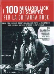 Phil Capone I 100 migliori lick di sempre per la chitarra rock immagine non disponibile