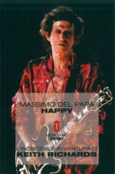 Massimo Del Papa Happy l'incredibile avventura di Keith Richards immagine non disponibile