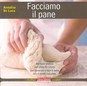 Annalisa De Luca - Facciamo il pane