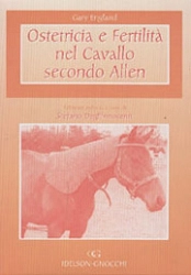 Gary England - Ostetricia e Fertilità nel Cavallo secondo Allen