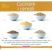 Alice Savorelli - Cucinare i cereali