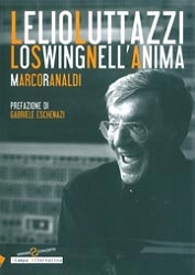 Marco Ranaldi Lelio Luttazzi lo swing nell'anima immagine non disponibile