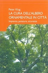 Peter Klug La cura dell'albero ornamentale in città immagine non disponibile