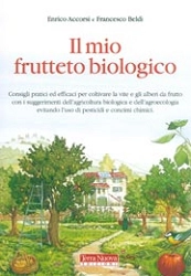 Enrico Accorsi, Francesco Beldì Il mio frutteto biologico immagine non disponibile