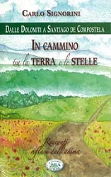 Carlo Signorini In cammino tra la terra e le stelle immagine non disponibile