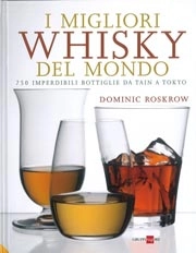 Dominic Roskrow I migliori whisky del mondo immagine non disponibile