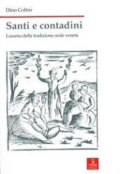 Dino Coltro Santi e contadini - lunario della tradizione orale veneta immagine non disponibile