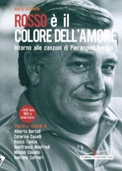 Mario Bonanno Rosso è il colore dell'amore - intorno alle canzoni di Pierangelo Bertoli immagine non disponibile