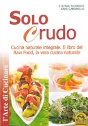 Stefano Momentè, Sara Cargnello - Solo crudo