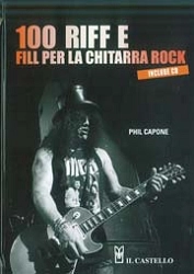 Phil Capone 100 riff e fill per la chitarra rock immagine non disponibile