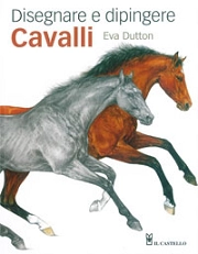 Eva Dutton Disegnare e dipingere Cavalli immagine non disponibile