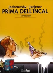 Alejandro Jodorowsky, Zoran Janjetov Prima dell'Incal - l'integrale immagine non disponibile