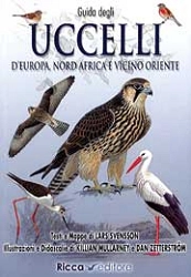 Lars Svensson, Killian Mullarney, Dan Zetterström Guida degli uccelli d'Europa, Nord Africa e vicino Oriente immagine non disponibile