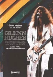 Glenn Hughes, Joel McIver Glenn Hughes l'autobiografia della voce del rock immagine non disponibile