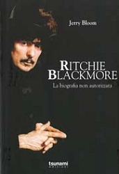 Jerry Bloom Ritchie Blackmore - la biografia non autorizzata immagine non disponibile