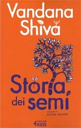 Vandana Shiva Storia dei semi immagine non disponibile