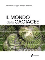 Alessandro Guiggi, Patricia Palacios Il mondo delle cactacee immagine non disponibile