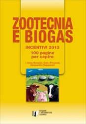 Anna Gaviglio, carlo Pirazzoli, Alessandro Ragazzoni Zootecnia e Biogas - incentivi 2013 immagine non disponibile