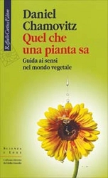 Daniel Chamovitz Quel che una pianta sa. Guida ai sensi nel mondo vegetale immagine non disponibile