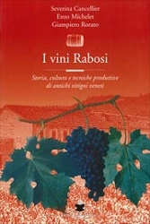 Severina Cancellier, Enzo Michelet, Giampiero Robatto - I vini Rabosi