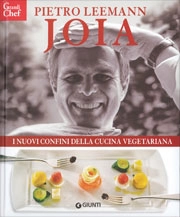 Pietro Leeman - Joia i nuovi confini della cucina vegetariana