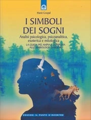 Marie Coupal I simboli dei sogni - analisi psicologica, psicoanalitica, esoterica e mitologica immagine non disponibile