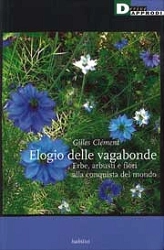 Gilles Clément Elogio delle vagabonde immagine non disponibile