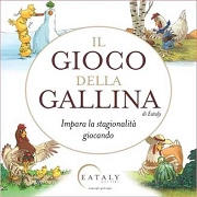 Eataly Il Gioco della Gallina. impara la stagionalità giocando immagine non disponibile