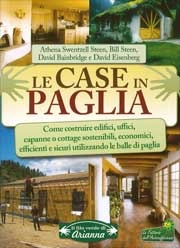 Athena Swentzell Steen e Bill Steen, David Bainbridge, David Eisenberg Le case in paglia immagine non disponibile