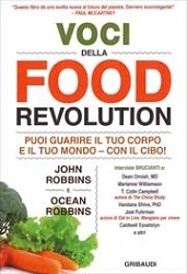 John Robbins, Ocean Robbins - Voci della food revolution