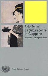 Aldo Tollini - La cultura del Tè in Giappone e la ricerca della perfezione