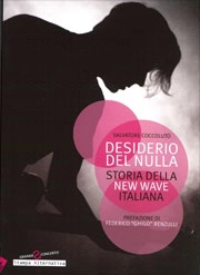 Salvatore Coccoluto Desiderio del nulla - storia della New Wave Italiana immagine non disponibile