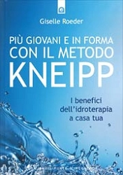 Giselle Roeder Più giovani e in forma con il metodo Kneipp immagine non disponibile