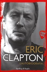 Eric Clapton Eric Clapton. L' autobiografia.  immagine non disponibile