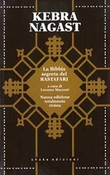 a cura di Lorenzo Mazzoni Kebra Nagast la bibbia segreta del Rastafari immagine non disponibile